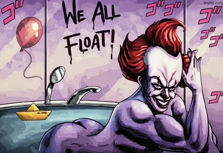 New Template | image tagged in we all float jojos bizzare adventure | made w/ Imgflip meme maker