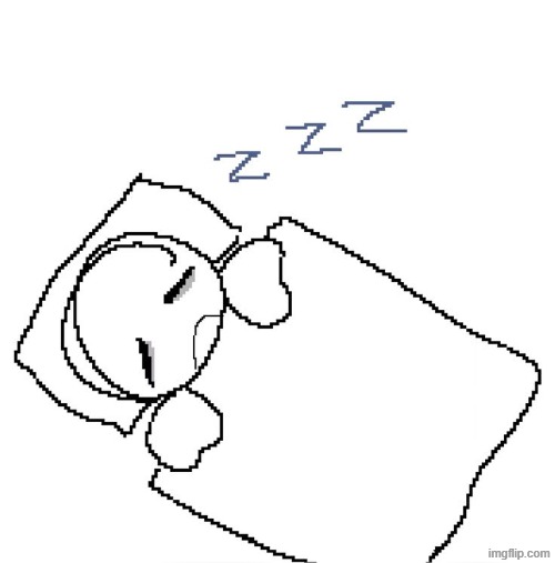 time for bed (that means you too if it's late for you) | made w/ Imgflip meme maker