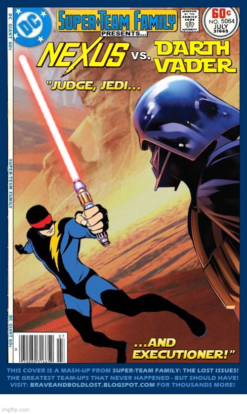 image tagged in comics,nexus,darth vader,star wars,crossover,super team family | made w/ Imgflip meme maker