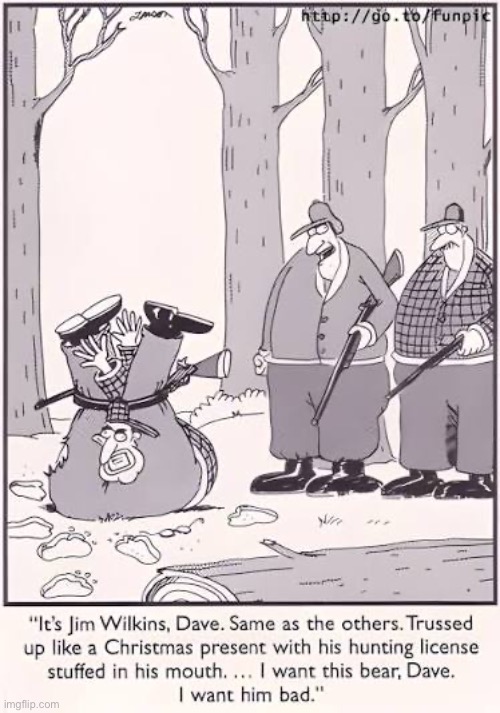 He’s definitely smarter than the average bear… | image tagged in the far side,comics,hunters,bear,twisted,smarter than the average bear | made w/ Imgflip meme maker
