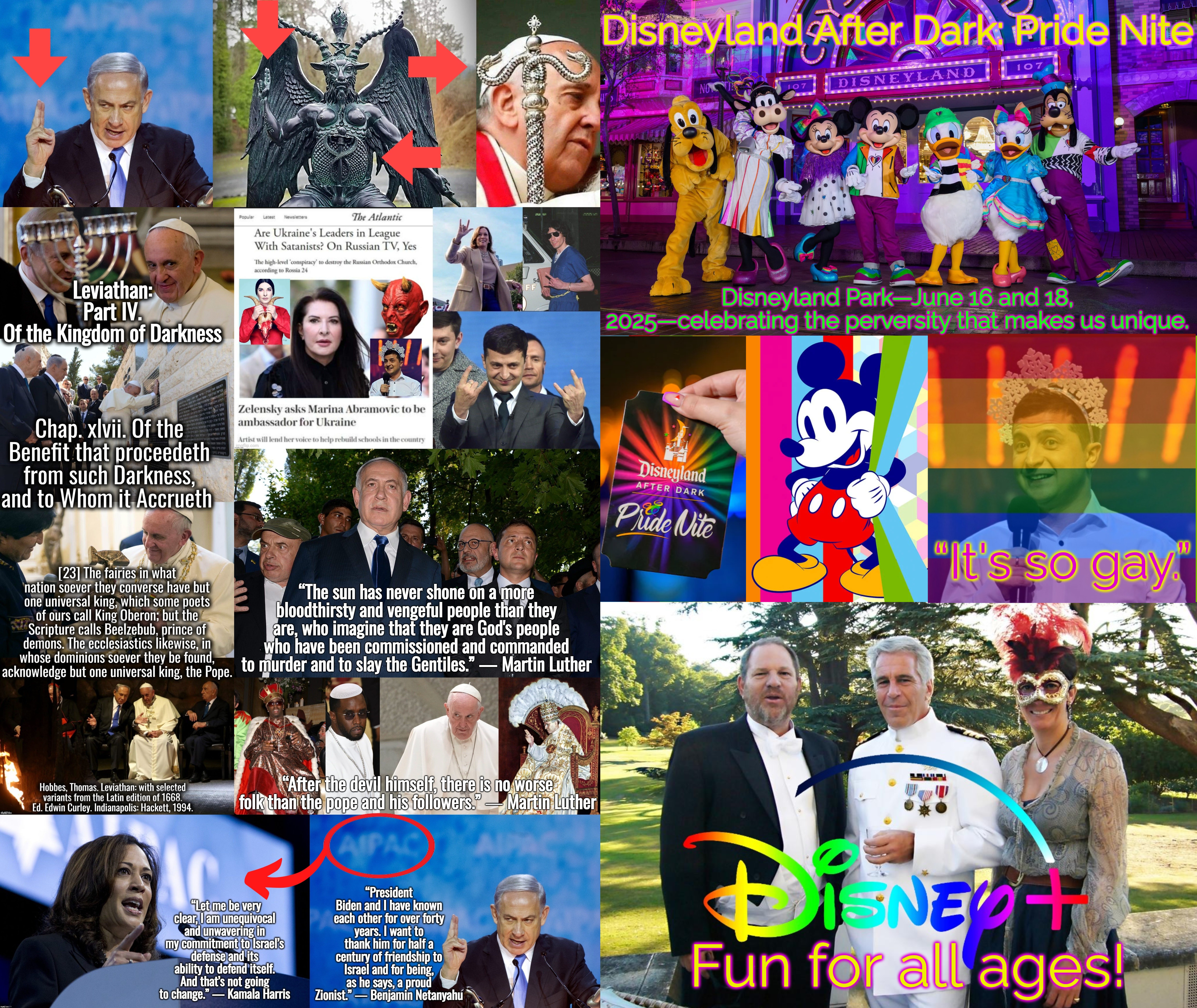 Satanism . . . fun for the whole family . . . | image tagged in ukraine,israel,kamala harris,disney,jeffrey epstein,memes | made w/ Imgflip meme maker
