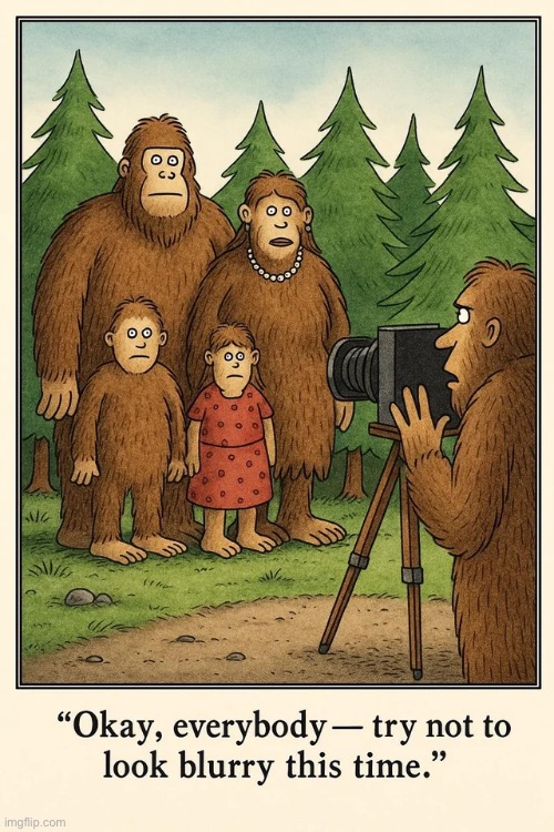 The Bigfoot family | image tagged in repost,comics,bigfoot,family,group photo,in focus | made w/ Imgflip meme maker