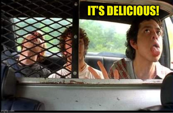 Snozzberries | IT’S DELICIOUS! | image tagged in snozzberries | made w/ Imgflip meme maker