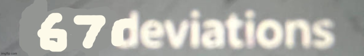 deviant art be like: | image tagged in meme67,67,meme | made w/ Imgflip meme maker