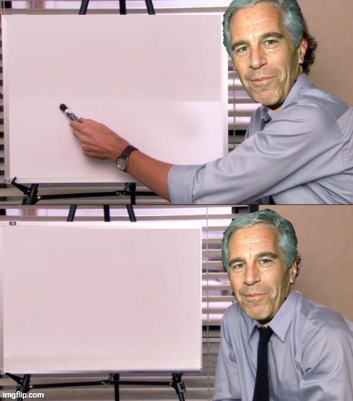 Jeff Epstein before and after notepad Blank Meme Template