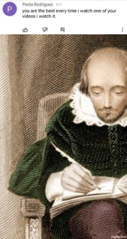 image tagged in shakespeare writing | made w/ Imgflip meme maker