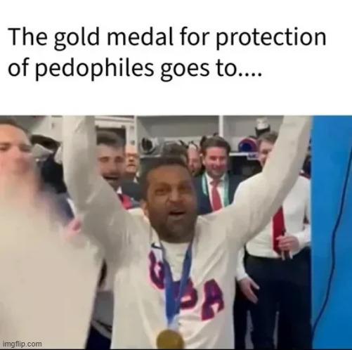 round of applause to the Idiot kash Patel | image tagged in fbi,pedophiles,gold medal,lol | made w/ Imgflip meme maker