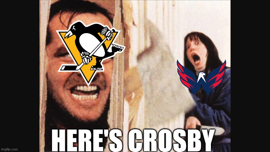 Penguins Capitals meme | HERE'S CROSBY | image tagged in here's johnny,memes,penguins,nhl,hockey,sports | made w/ Imgflip meme maker
