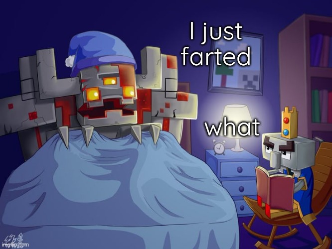 Arch Illager | I just farted; what | image tagged in arch illager | made w/ Imgflip meme maker