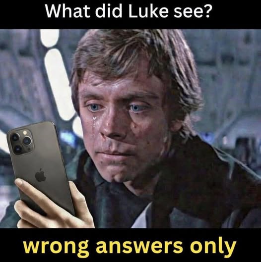 what did luke see ? Blank Meme Template