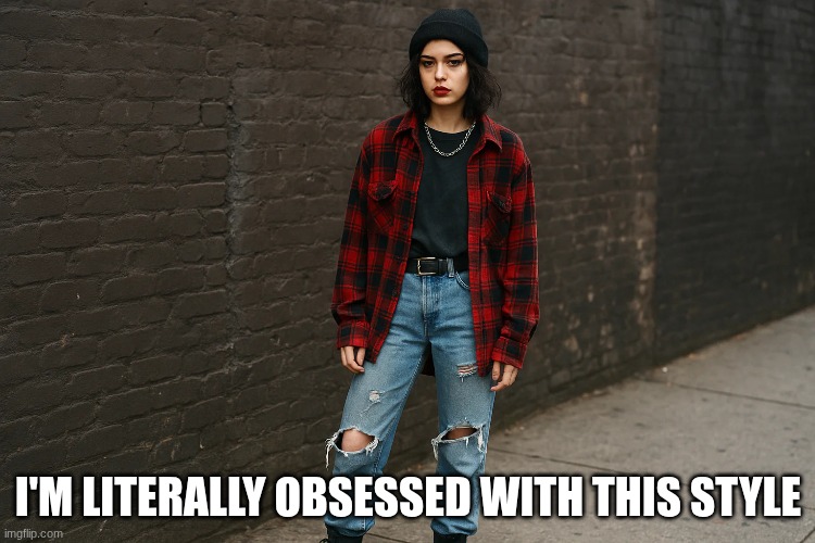 I'M LITERALLY OBSESSED WITH THIS STYLE | made w/ Imgflip meme maker