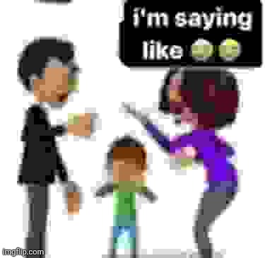 im saying like | image tagged in im saying like | made w/ Imgflip meme maker