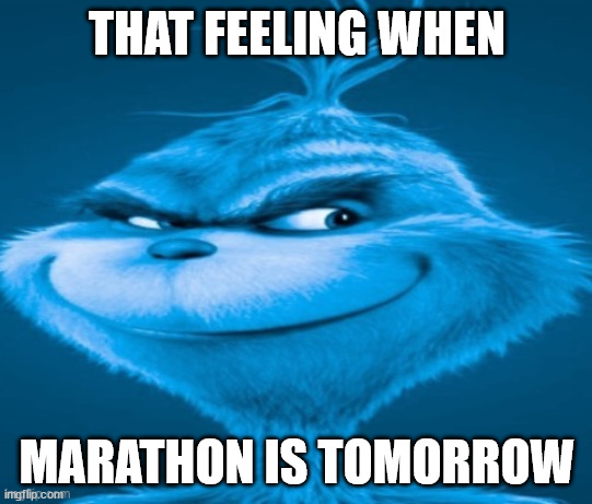 knee surgery | THAT FEELING WHEN; MARATHON IS TOMORROW | image tagged in knee surgery | made w/ Imgflip meme maker