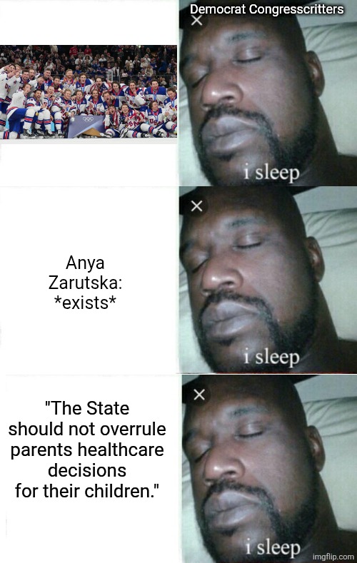 SOTU | Democrat Congresscritters; Anya Zarutska:
*exists*; "The State should not overrule parents healthcare decisions for their children." | image tagged in sleeping shaq,political meme | made w/ Imgflip meme maker