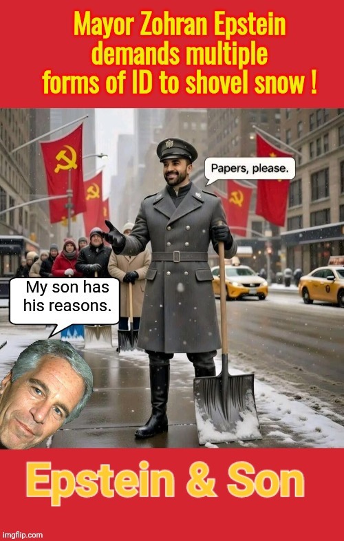 Epstein & Son Snow Shoveling Fines | image tagged in jeffrey epstein,birth,son | made w/ Imgflip meme maker