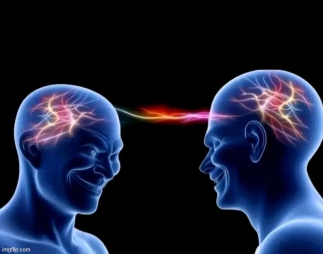 Great minds think alike | image tagged in great minds think alike | made w/ Imgflip meme maker