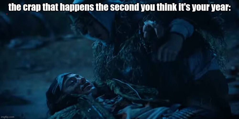 The Connection | the crap that happens the second you think it's your year: | image tagged in stranger things,2026 | made w/ Imgflip meme maker