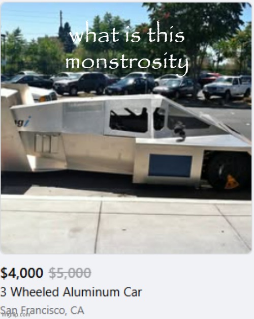 what is this monstrosity | made w/ Imgflip meme maker