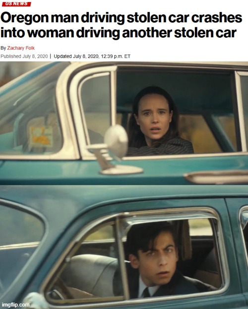 Romcom IRL | image tagged in two cars meet,stolen car,romcom | made w/ Imgflip meme maker