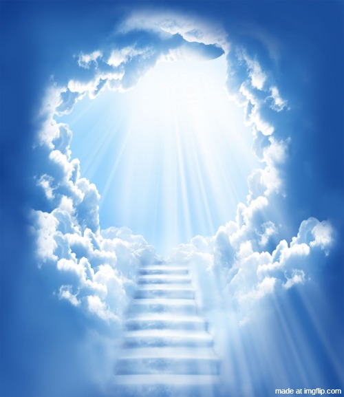 Heaven | image tagged in heaven | made w/ Imgflip meme maker