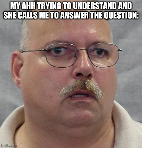 please follow I want to feel famous.. | MY AHH TRYING TO UNDERSTAND AND SHE CALLS ME TO ANSWER THE QUESTION: | image tagged in are you a wizard | made w/ Imgflip meme maker