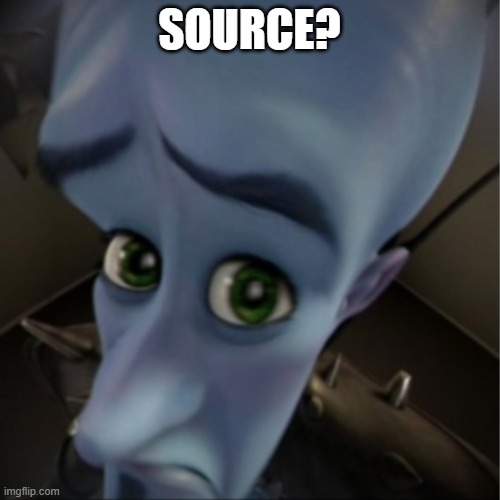 Megamind peeking | SOURCE? | image tagged in megamind peeking | made w/ Imgflip meme maker