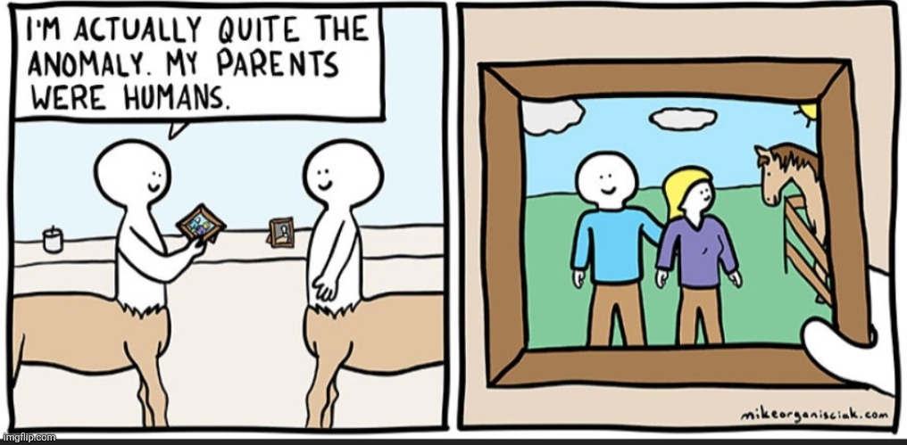 wait a sec- | image tagged in centaur,parents,horse,bestiality,cheating,adultery | made w/ Imgflip meme maker