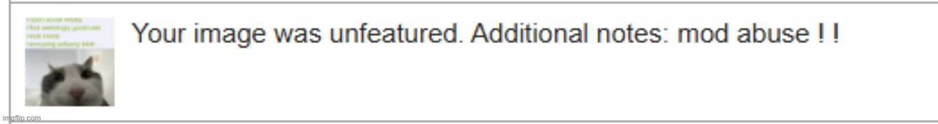 mod abuse ! ! Blank Meme Template
