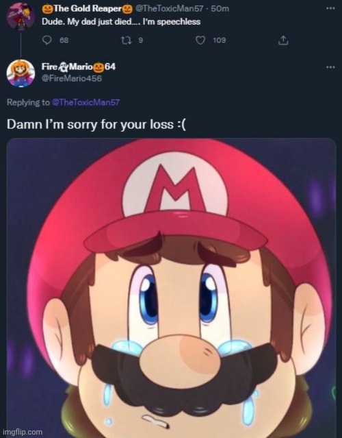 Damn I'm sorry for your loss :( | made w/ Imgflip meme maker