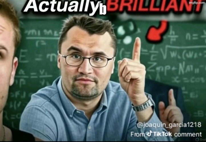 Dakirk | b | image tagged in dakirk | made w/ Imgflip meme maker