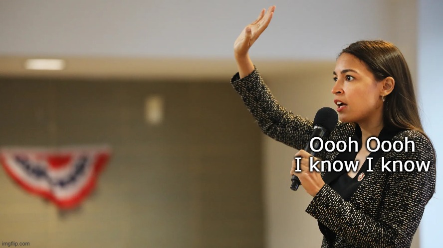 Oooh Oooh I know I know | made w/ Imgflip meme maker