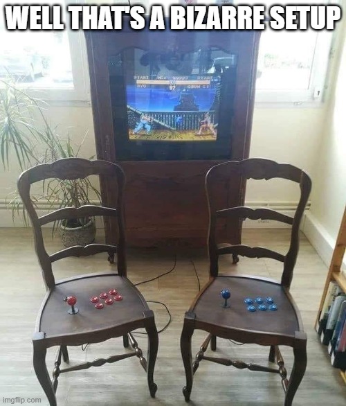 Gaming Chair | WELL THAT'S A BIZARRE SETUP | image tagged in gaming | made w/ Imgflip meme maker