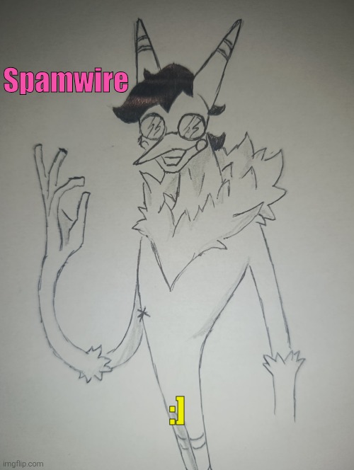 Spamwire (request from Spamtonium1997 ) | Spamwire; :] | image tagged in spamwire | made w/ Imgflip meme maker