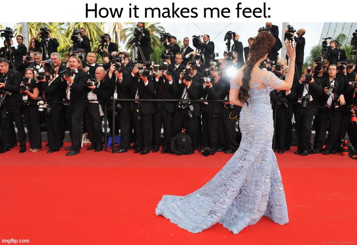 How it makes me feel: | made w/ Imgflip meme maker