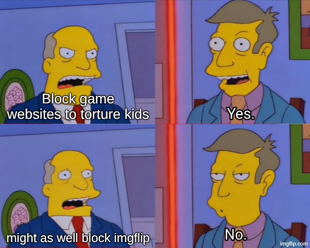 schools be like but lucky for us we still have imgflip | Block game websites to torture kids; might as well block imgflip | image tagged in aurora borealis yes/no,imgflip,memes,school | made w/ Imgflip meme maker