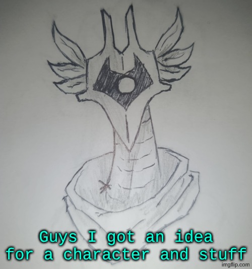 and for a new username when the cooldown finishes | Guys I got an idea for a character and stuff | image tagged in hunter temp by shadowskul | made w/ Imgflip meme maker
