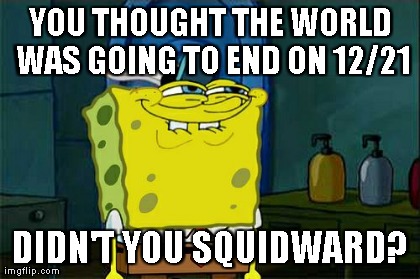 Don't You Squidward | image tagged in memes,dont you squidward | made w/ Imgflip meme maker