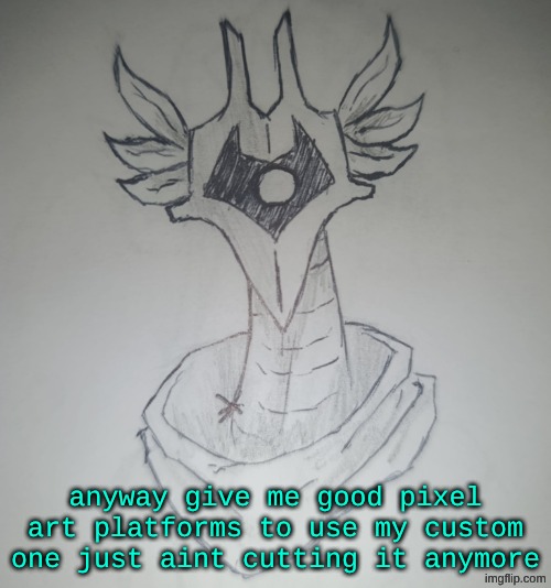 its at cheze-burgur.github.io/funThings btw | anyway give me good pixel art platforms to use my custom one just aint cutting it anymore | image tagged in hunter temp by shadowskul | made w/ Imgflip meme maker