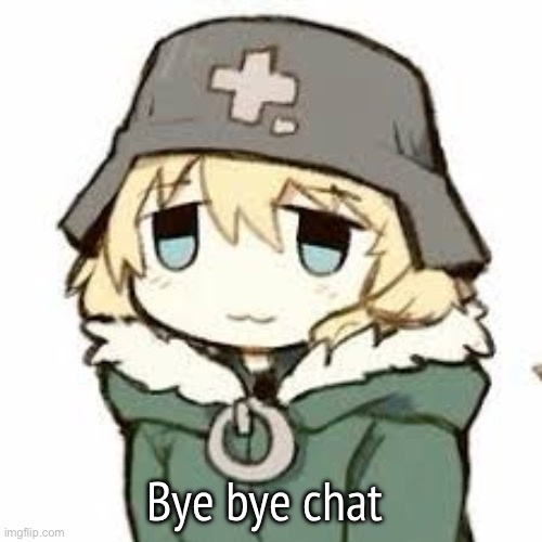 yuuri :3 | Bye bye chat | image tagged in yuuri 3 | made w/ Imgflip meme maker