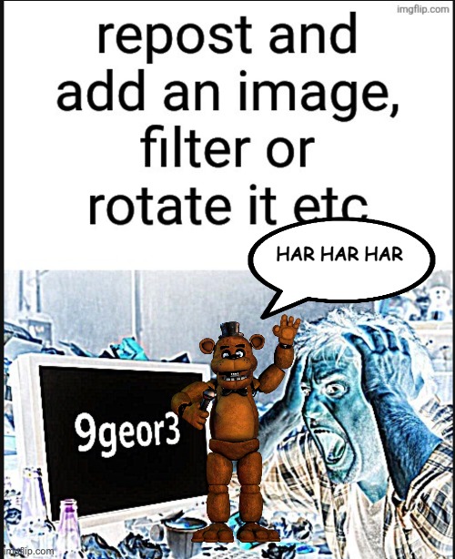 HAR HAR HAR | made w/ Imgflip meme maker