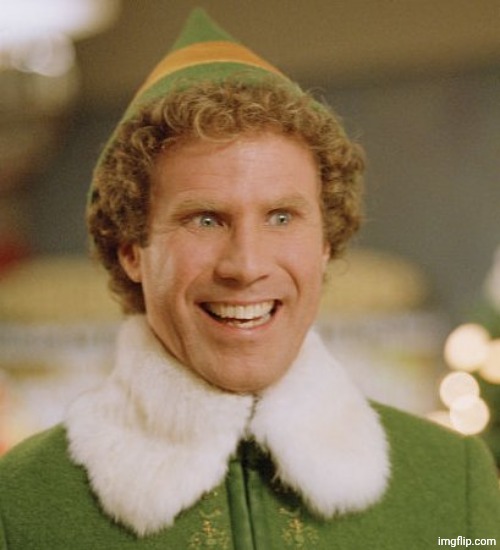 Buddy The Elf Meme | image tagged in memes,buddy the elf | made w/ Imgflip meme maker