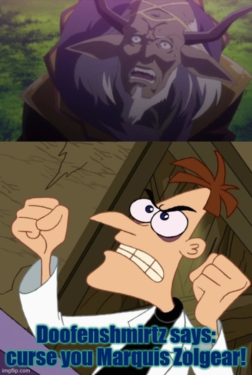 zolgear taking a fat L | Doofenshmirtz says: curse you Marquis Zolgear! | image tagged in curse you perry the platypus,zolgear,doofenshmirtz,phineas and ferb,cartoon,devil | made w/ Imgflip meme maker