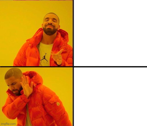 Drake good Drake bad | image tagged in drake good drake bad | made w/ Imgflip meme maker