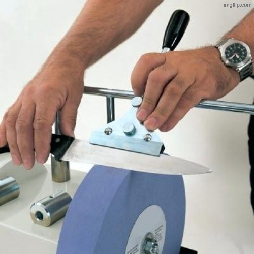 knife sharpening wheel | image tagged in knife sharpening wheel | made w/ Imgflip meme maker