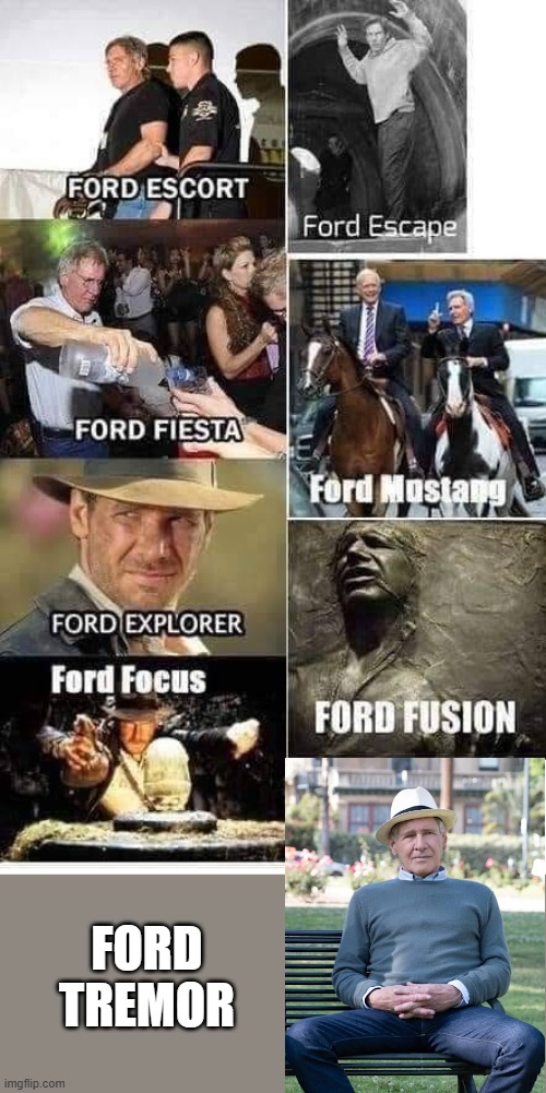 shrinking harrison ford tremor | FORD TREMOR | image tagged in harrison ford,shrinking,ford,tremor,parkinsons | made w/ Imgflip meme maker