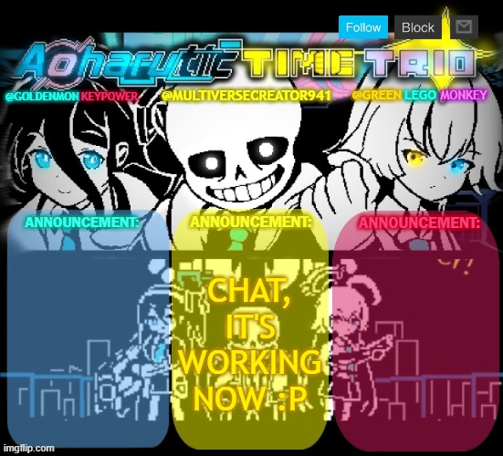 BRUH | CHAT, IT'S WORKING NOW :P | image tagged in redlego greenlego and mc941 shared announcement template | made w/ Imgflip meme maker