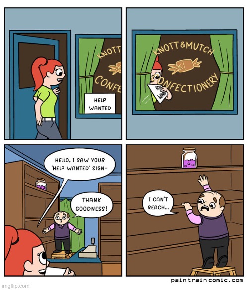 Pain Train | image tagged in comics,pain train,candy store,help wanted,girl,cant reach | made w/ Imgflip meme maker