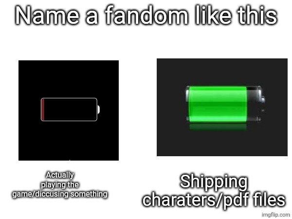 image tagged in fandom | made w/ Imgflip meme maker