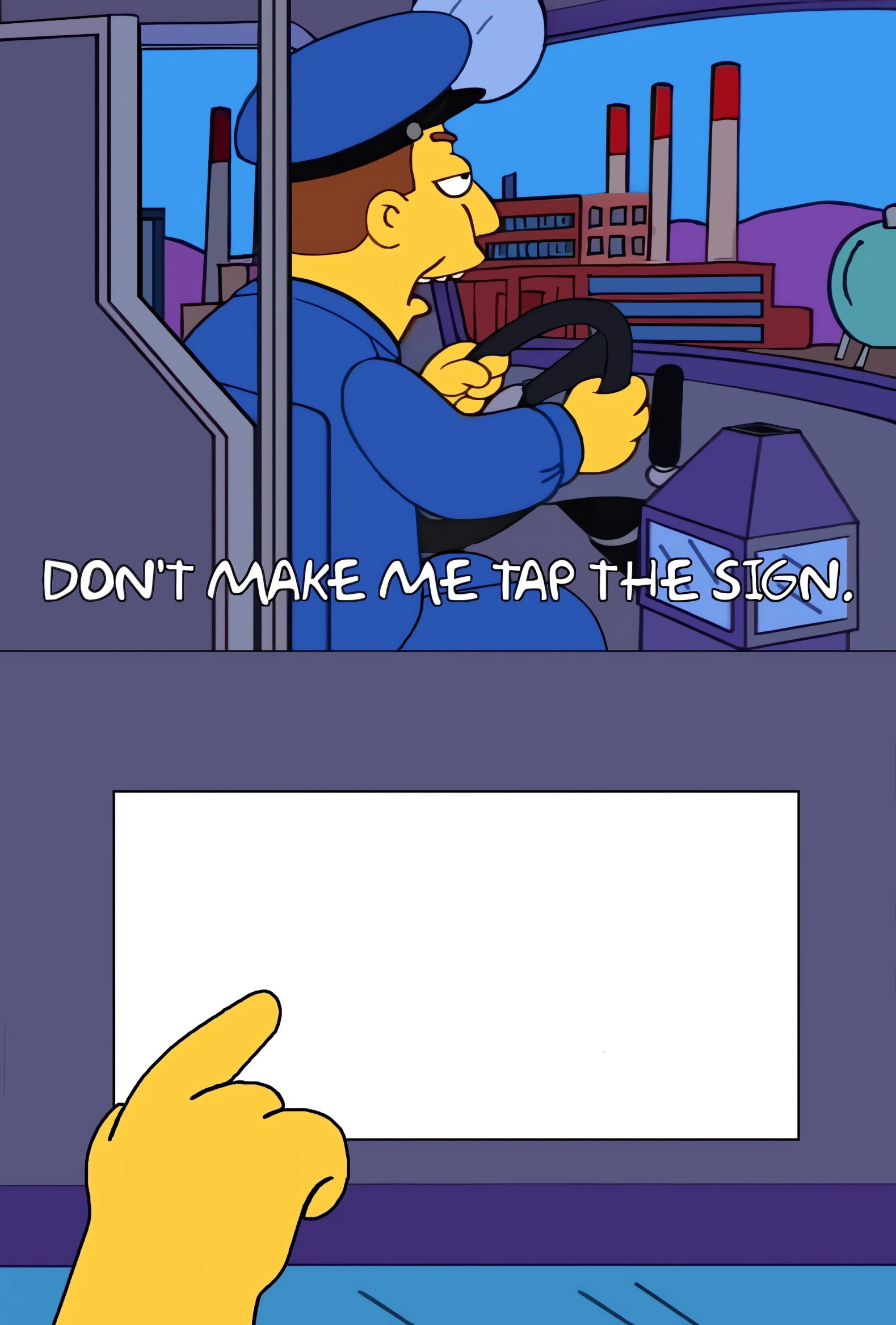 Read the sign Simpsons Blank Meme Template