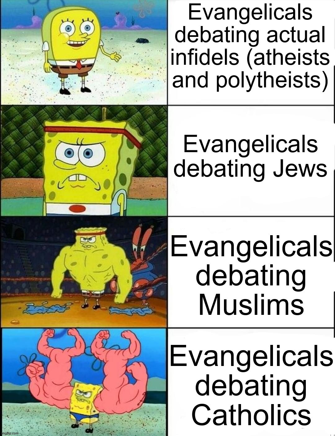 No way, American Wahhabism! | image tagged in religion,dark humor,debate,spongebob squarepants,christianity,illogical | made w/ Imgflip meme maker